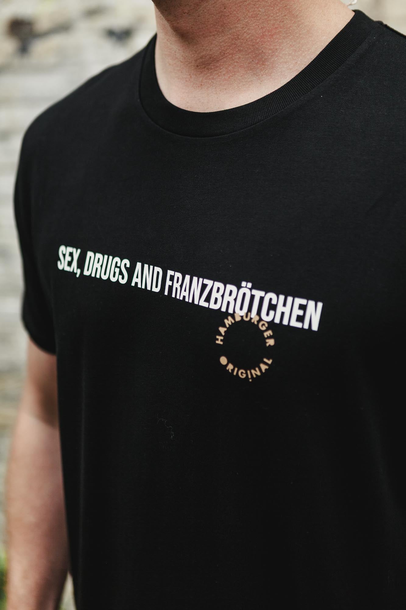 T-Shirt aus Bio-Baumwolle "Sex, Drugs and Franzbrötchen"