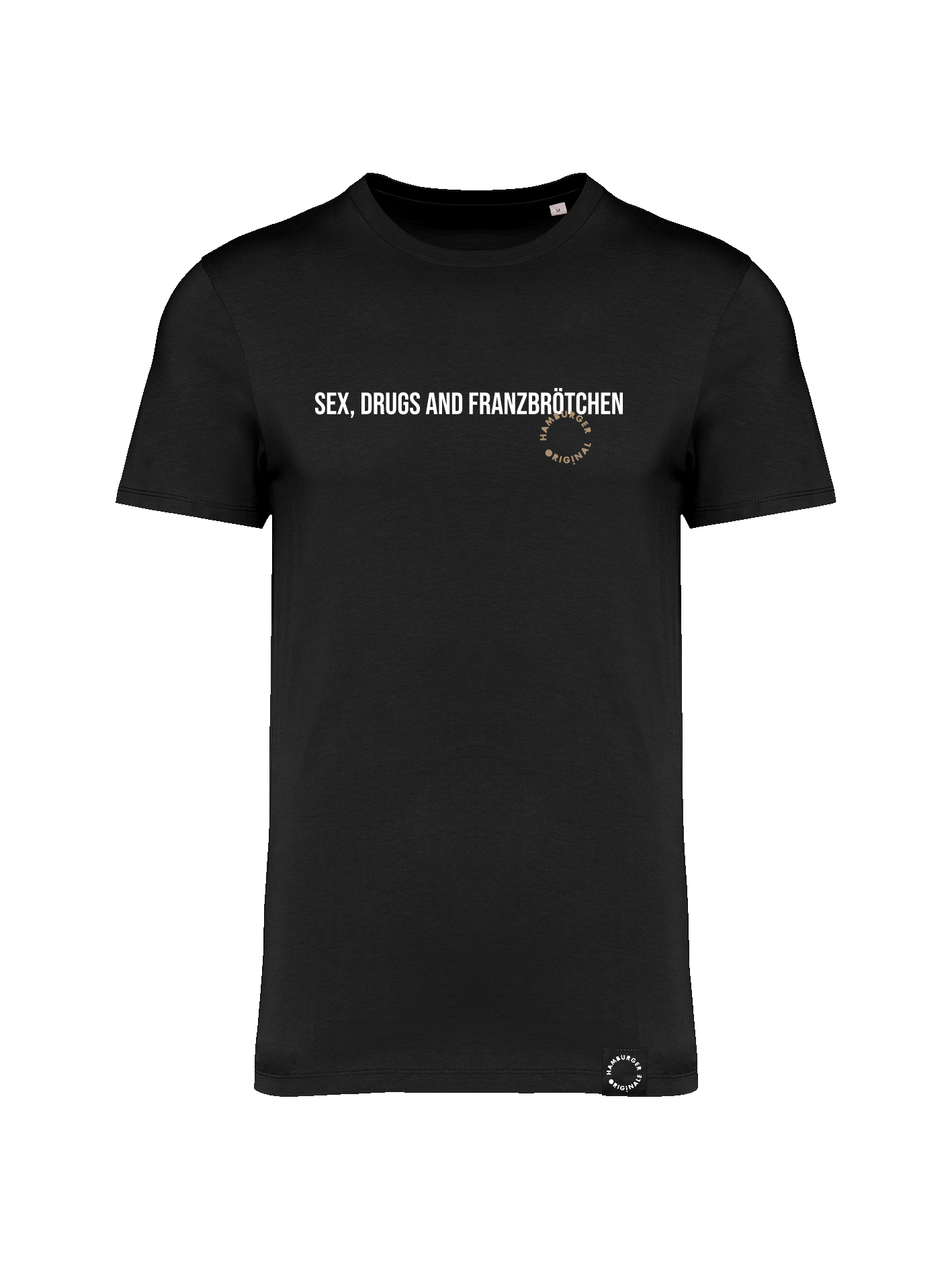 T-Shirt aus Bio-Baumwolle "Sex, Drugs and Franzbrötchen"