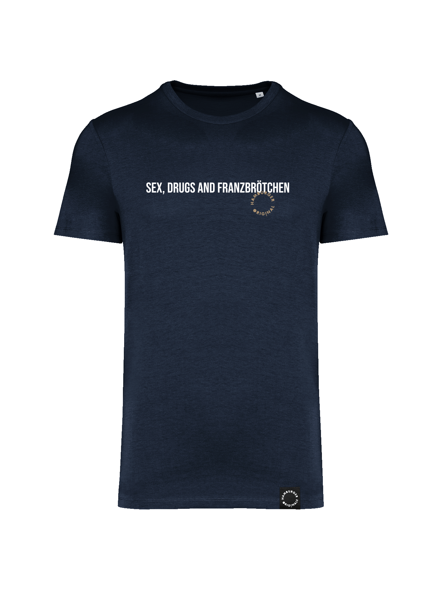 T-Shirt aus Bio-Baumwolle "Sex, Drugs and Franzbrötchen"
