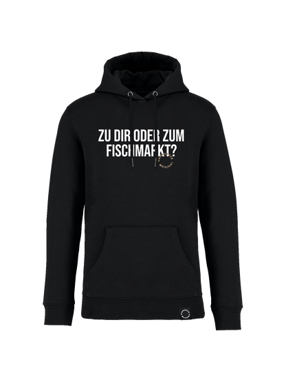 Hoodie aus Bio-Baumwolle "Zu Dir oder zum Fischmarkt?"