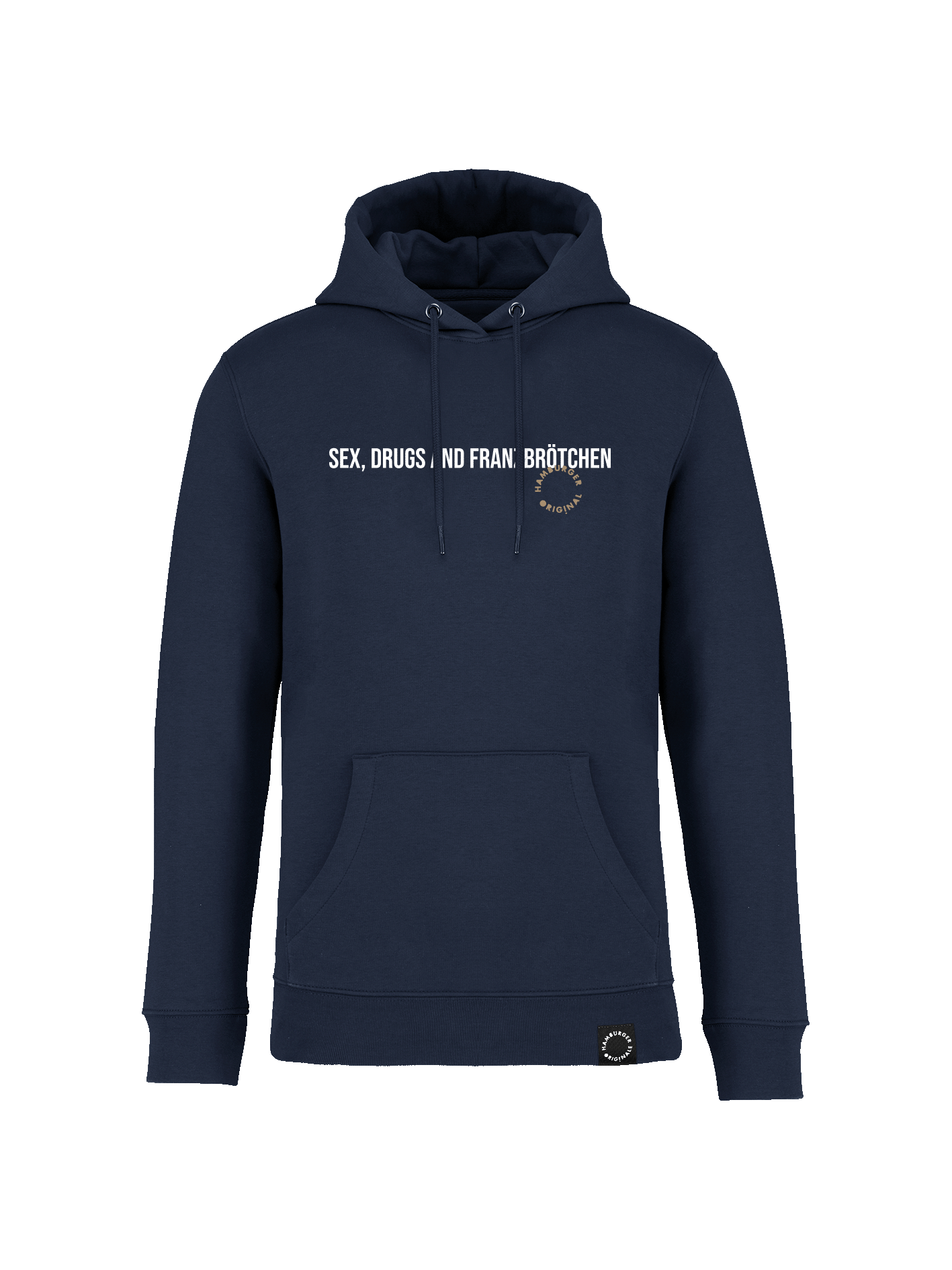 Hoodie aus Bio-Baumwolle "Sex, Drugs and Franzbrötchen"