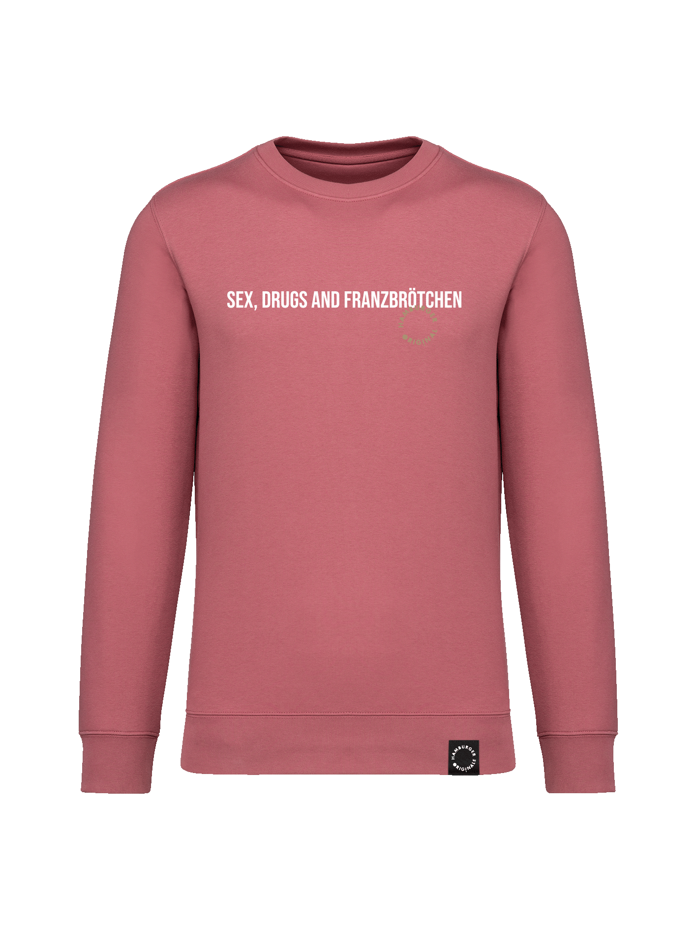 Sweatshirt aus Bio-Baumwolle "Sex, Drugs and Franzbrötchen"