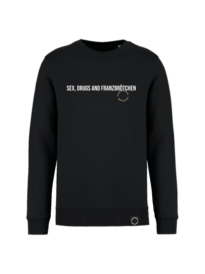 Sweatshirt aus Bio-Baumwolle "Sex, Drugs and Franzbrötchen"