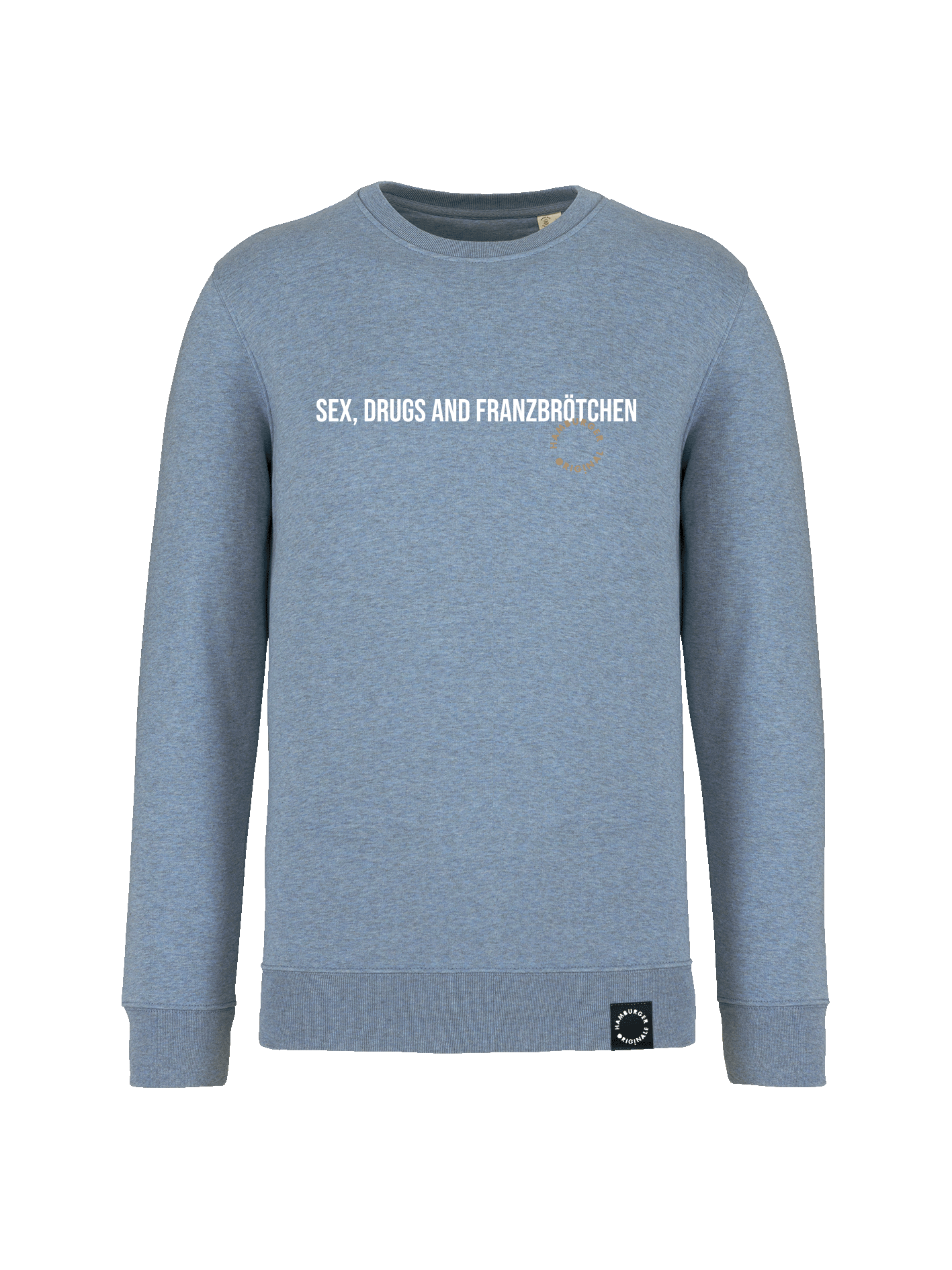 Sweatshirt aus Bio-Baumwolle "Sex, Drugs and Franzbrötchen"