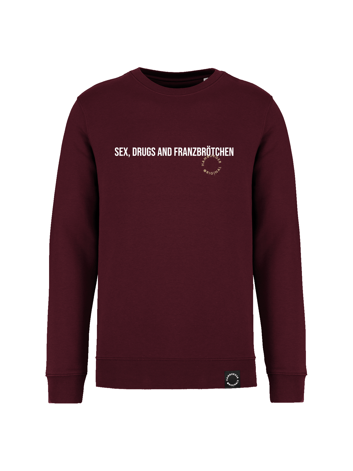 Sweatshirt aus Bio-Baumwolle "Sex, Drugs and Franzbrötchen"