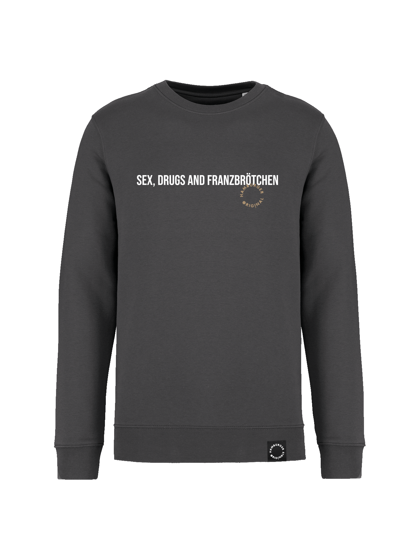 Sweatshirt aus Bio-Baumwolle "Sex, Drugs and Franzbrötchen"