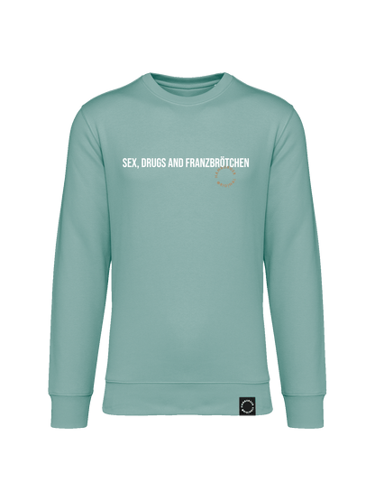 Sweatshirt aus Bio-Baumwolle "Sex, Drugs and Franzbrötchen"