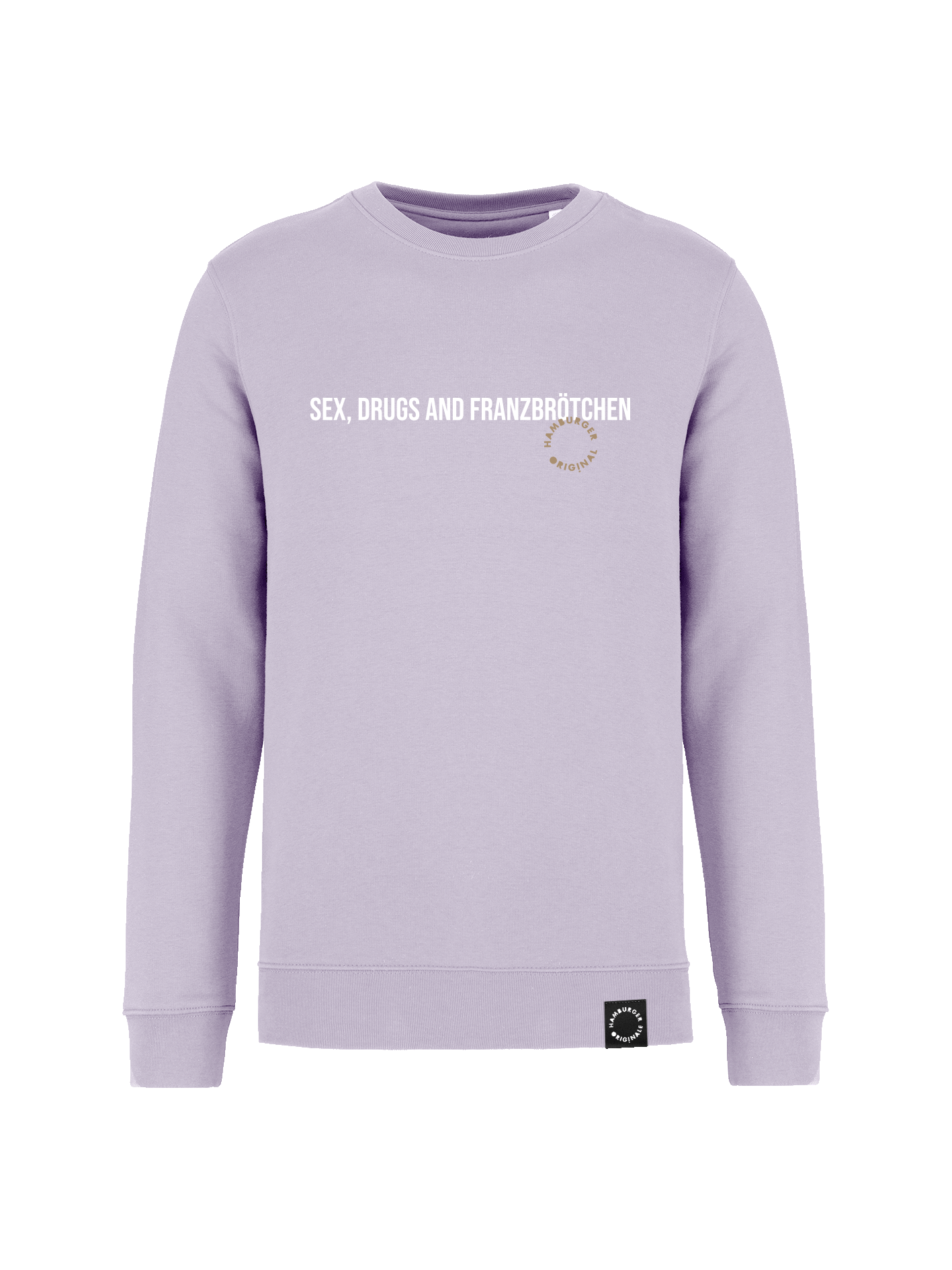 Sweatshirt aus Bio-Baumwolle "Sex, Drugs and Franzbrötchen"