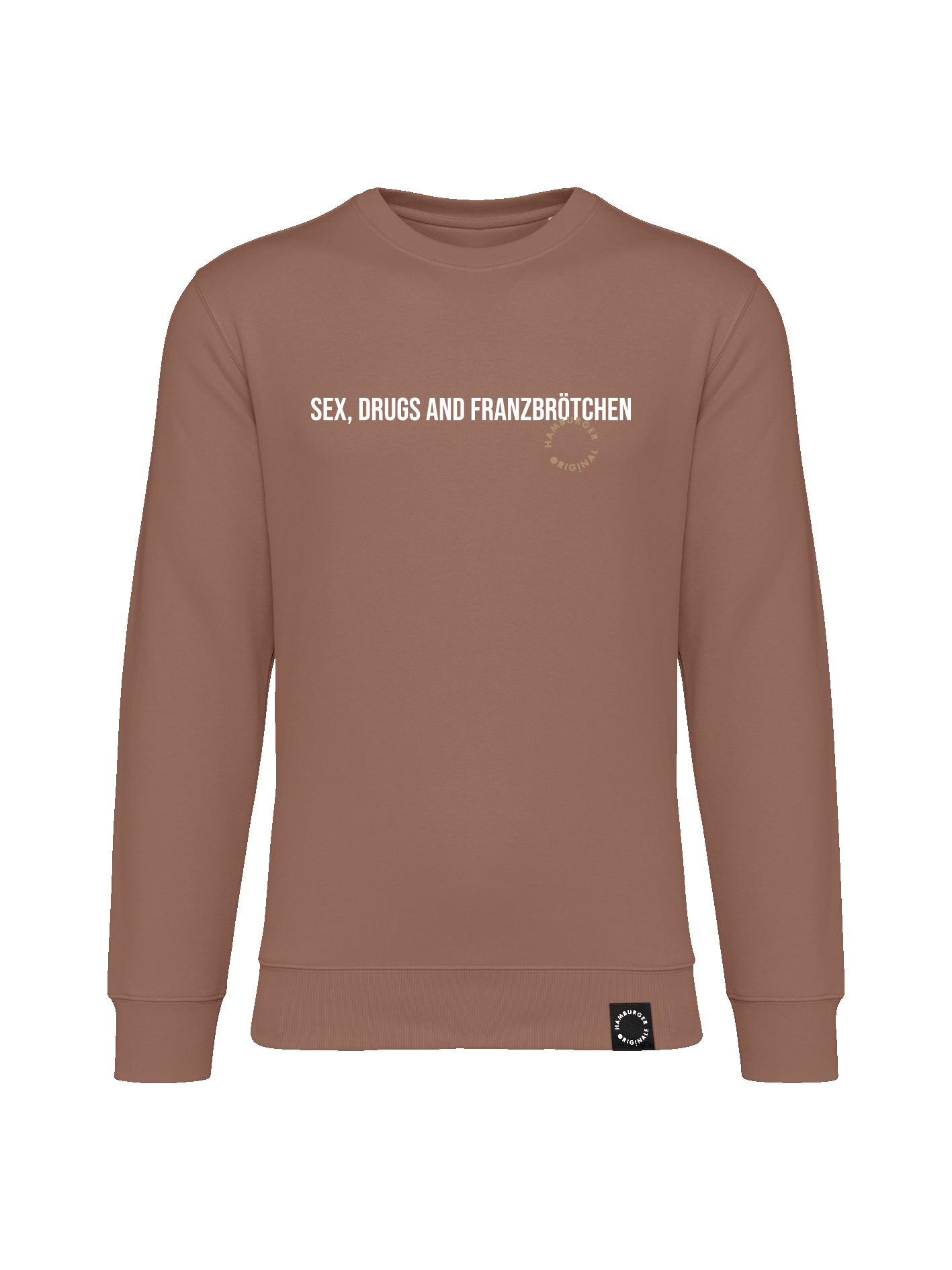 Sweatshirt aus Bio-Baumwolle "Sex, Drugs and Franzbrötchen"