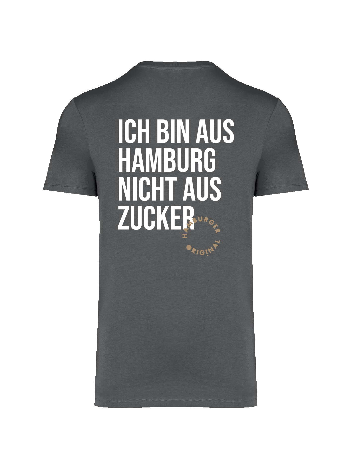 T-Shirt aus Bio-Baumwolle "Ich bin aus Hamburg - nicht aus Zucker"