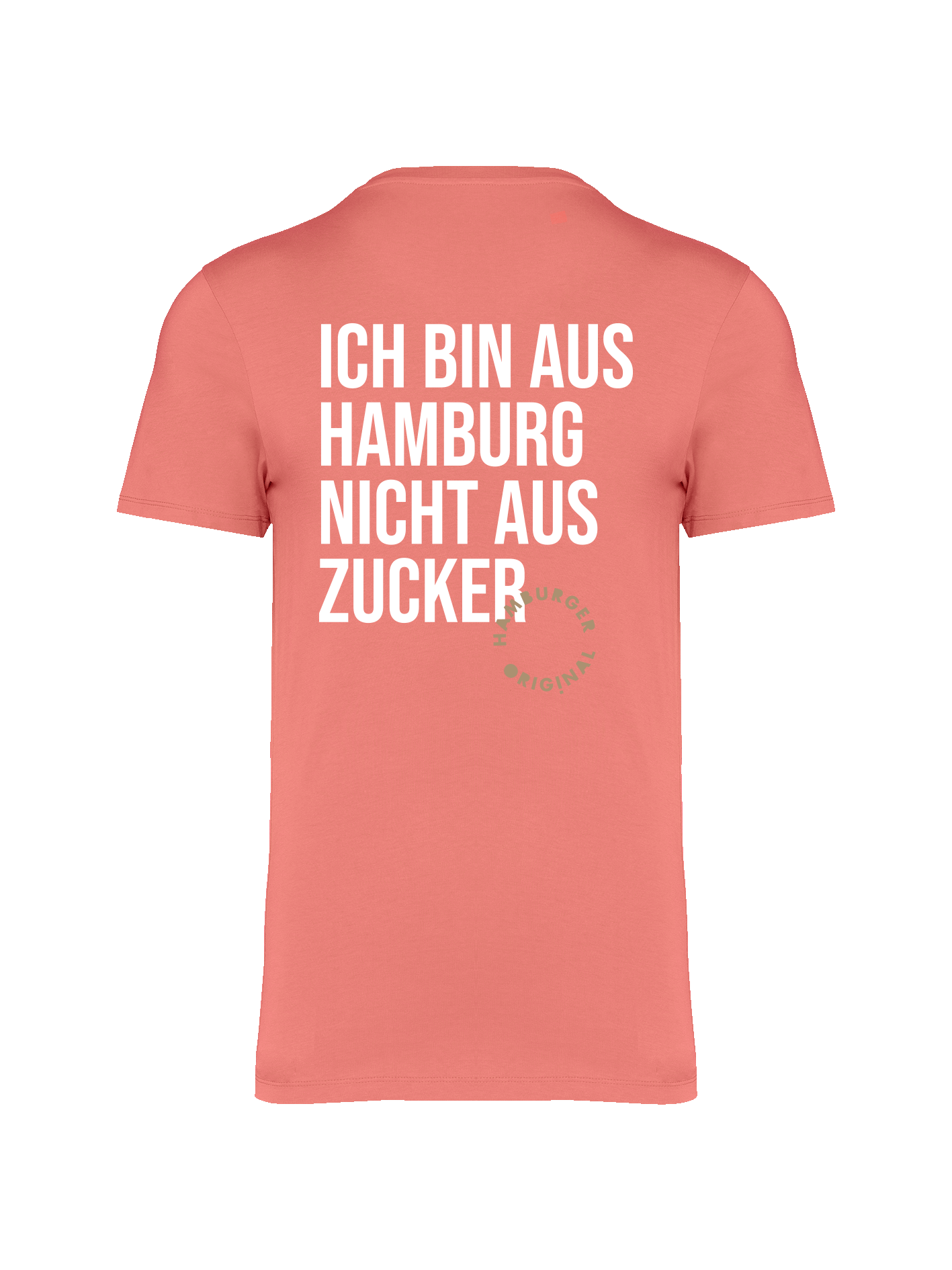 T-Shirt aus Bio-Baumwolle "Ich bin aus Hamburg - nicht aus Zucker"