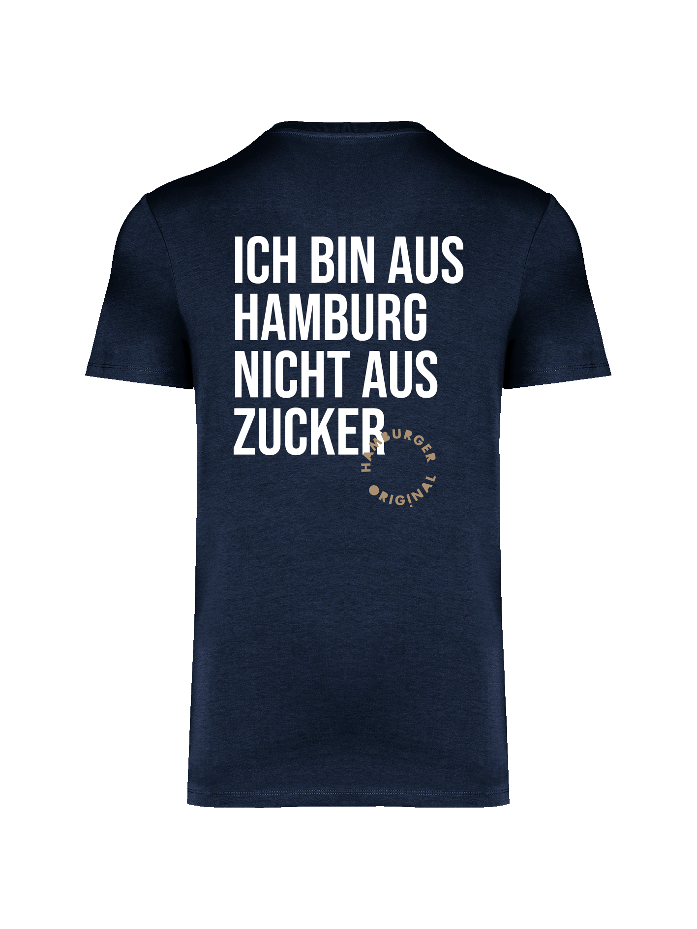 T-Shirt aus Bio-Baumwolle "Ich bin aus Hamburg - nicht aus Zucker"