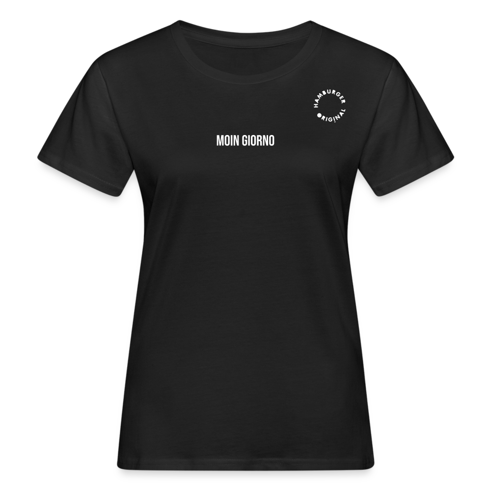 MOIN GIORNO Frontprint - Frauen Bio-T-Shirt - Schwarz