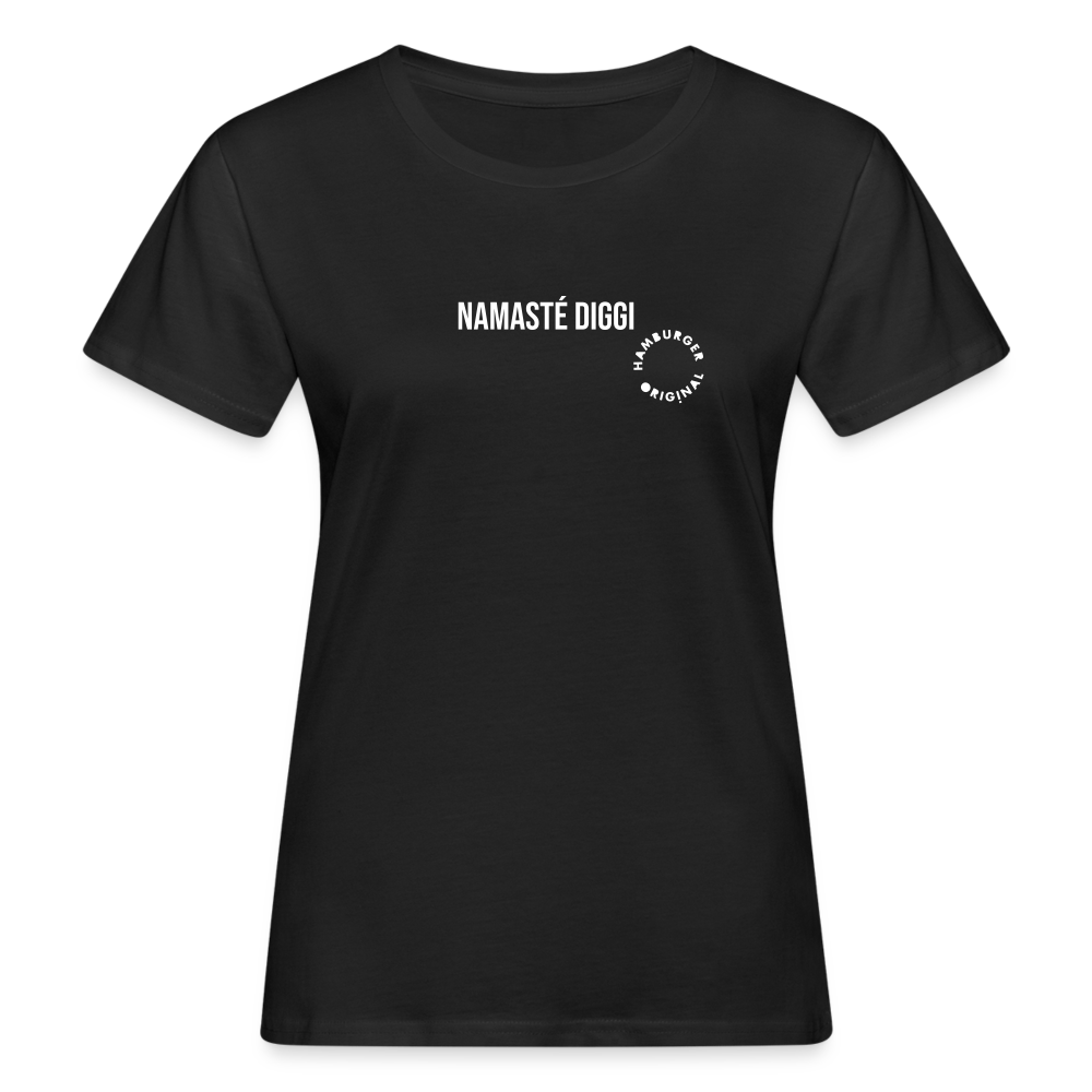 NAMASTÉ DIGGI Frontprint - Frauen Bio-T-Shirt - Schwarz